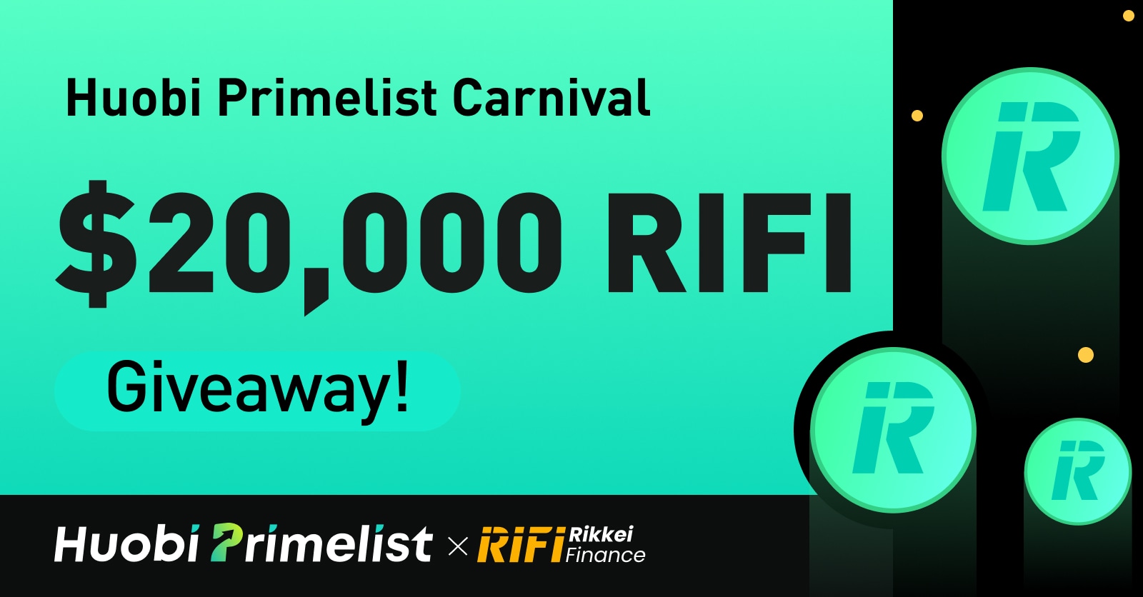 Huobi Primelist Carnival: $20,000 RIFI Giveaway!